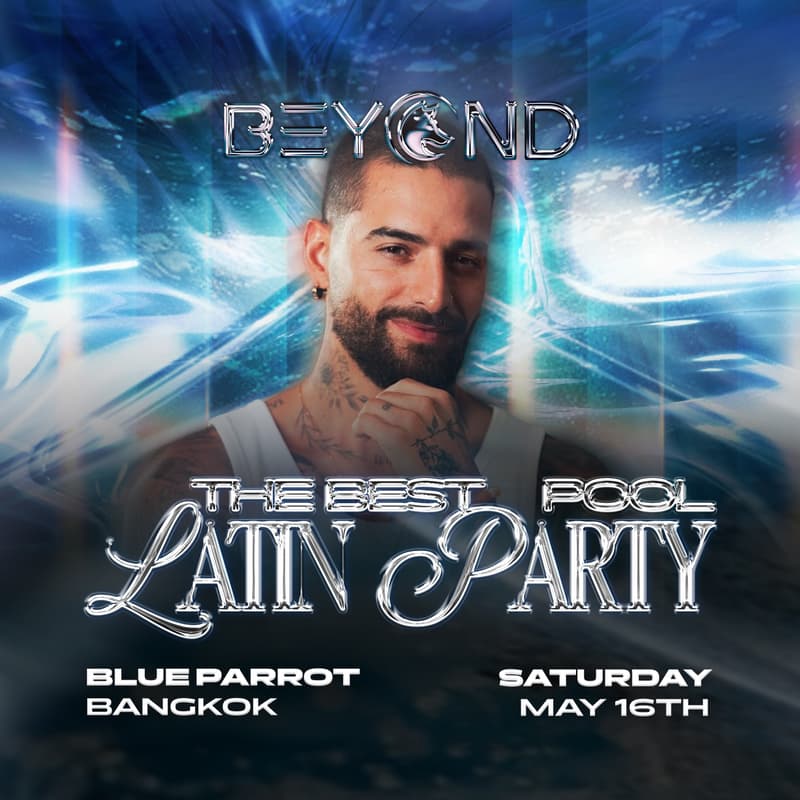 Cover Image for LATIN POOL PARTY 🔥 • MAY 16 • BLUE PARROT • Beyond BKK