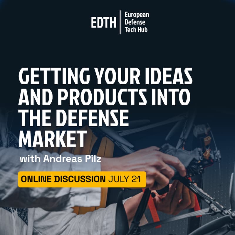 Cover Image for EDTH x Andreas Pilz — Getting Your Ideas and Products into the Defense Market