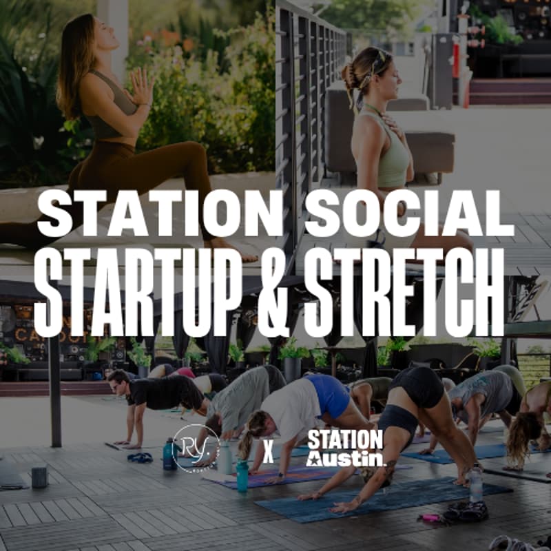 Cover Image for STATION Social: Startup & Stretch