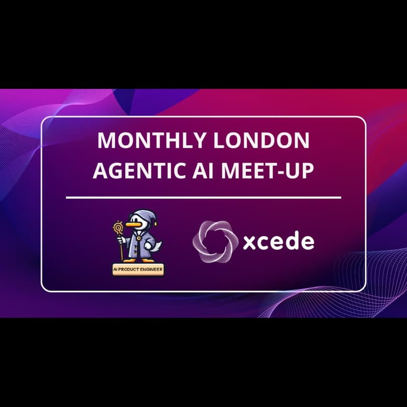 Cover Image for Agentic AI-MeetUp London #9