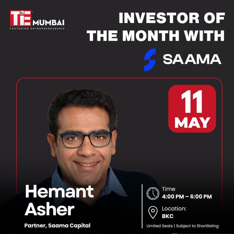Cover Image for TiE Mumbai's Investor of the Month with Hemant Asher of Saama Capital