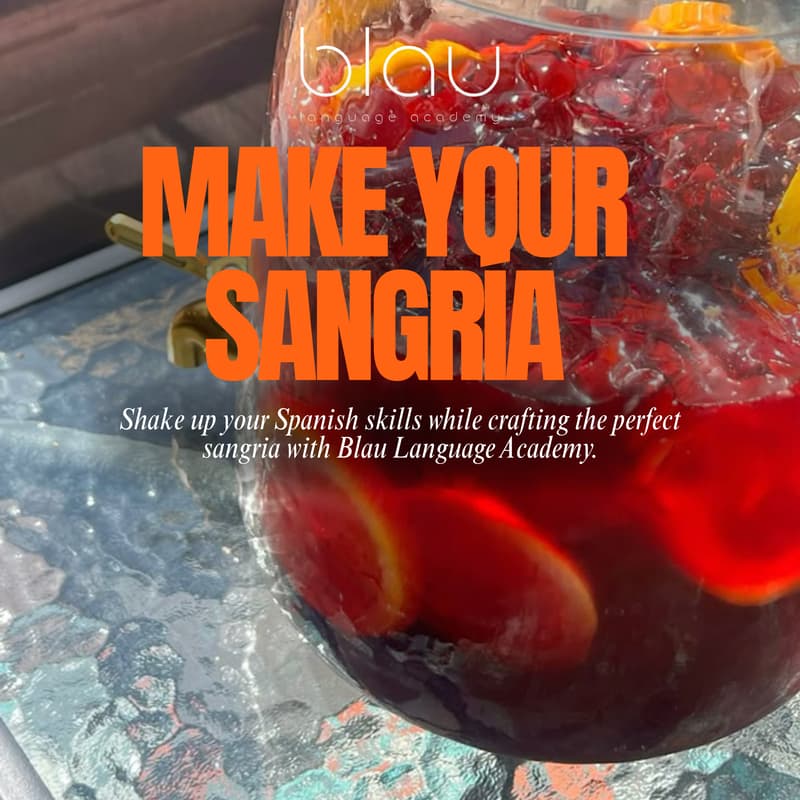 Cover Image for Make your Sangría with Blau Language Academy