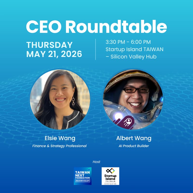 Cover Image for CEO Roundtable [Taiwan Next x Startup Island TAIWAN- SV Hub]