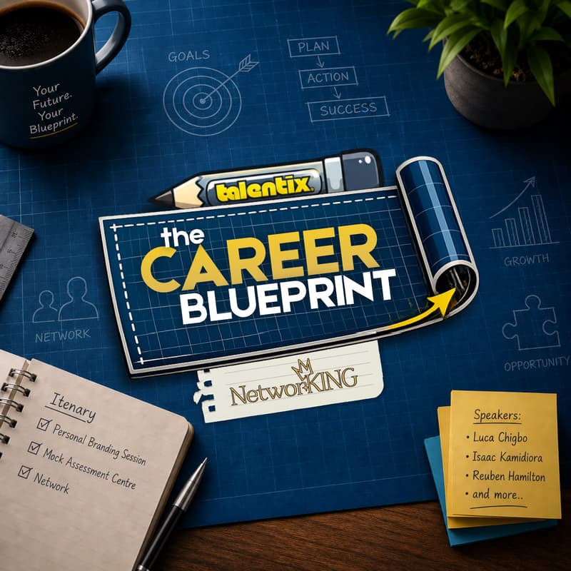 Cover Image for NetworKING UK x Talentix: The Career Blueprint