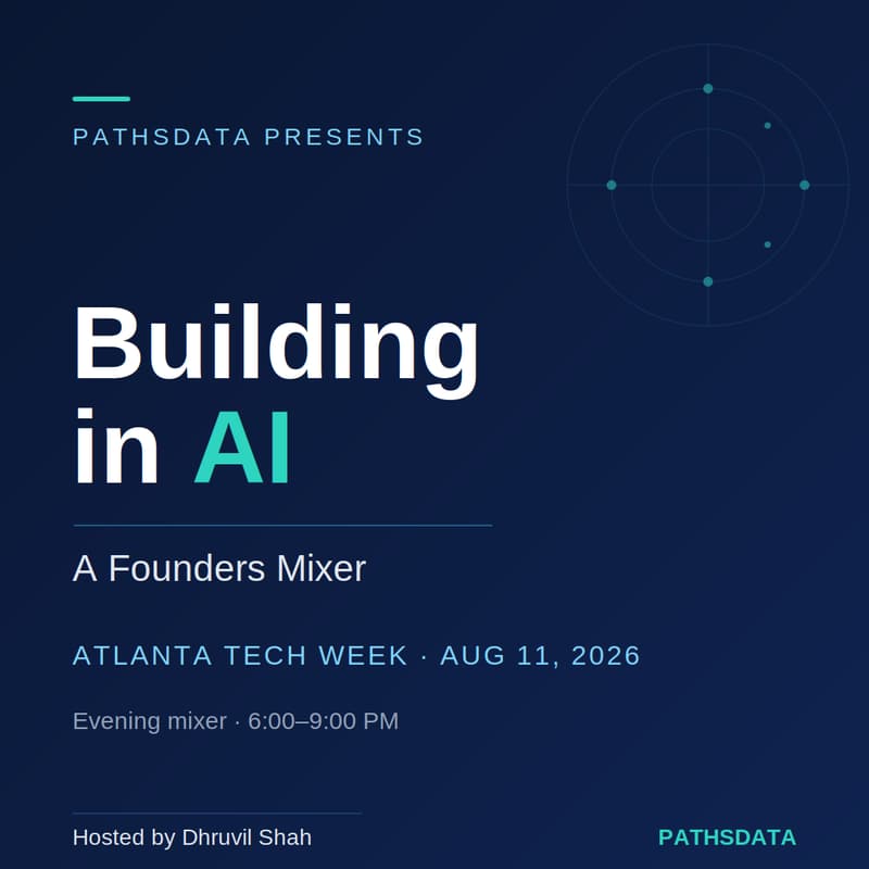 Cover Image for Building in AI: A Founders Mixer -- Atlenta Tech Week