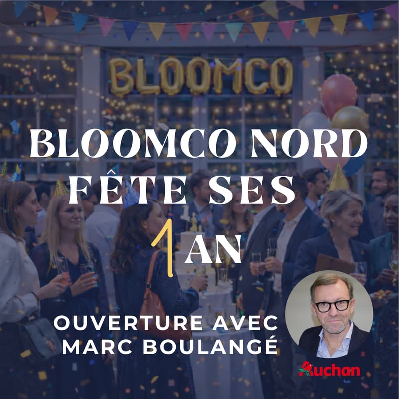 Cover Image for Bloomco Nord | Échange dirigeants avec Marc Boulangé & cocktail des 1 an