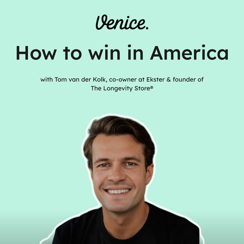 Cover Image for Venice | All Hands: How to Win in America, with Tom van der Kolk (Ekster, The Longevity Store®)