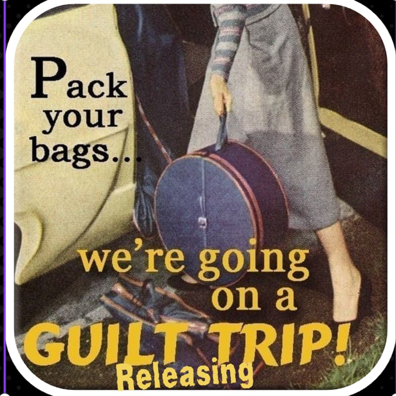Cover Image for Lets Go On a Guilt Releasing Trip!