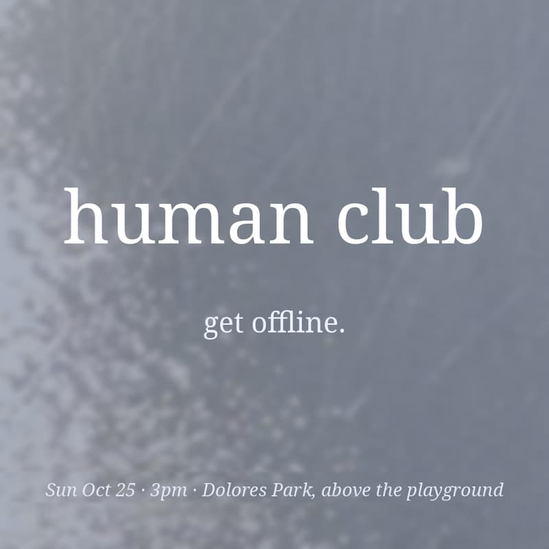 Cover Image for human club, go offline