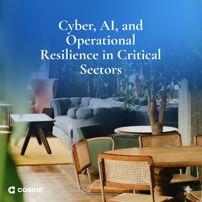 Cover Image for Cyber, AI, and Operational Resilience in Critical Sectors