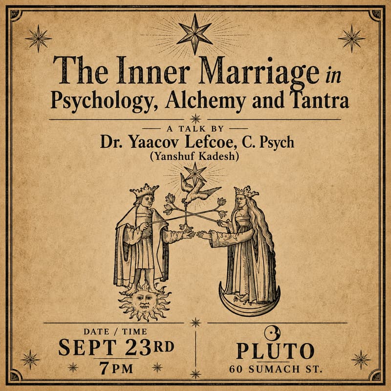 Cover Image for The Inner Marriage in Psychology, Alchemy and Tantra with Dr. Yaacov Lefcoe. C. Psych