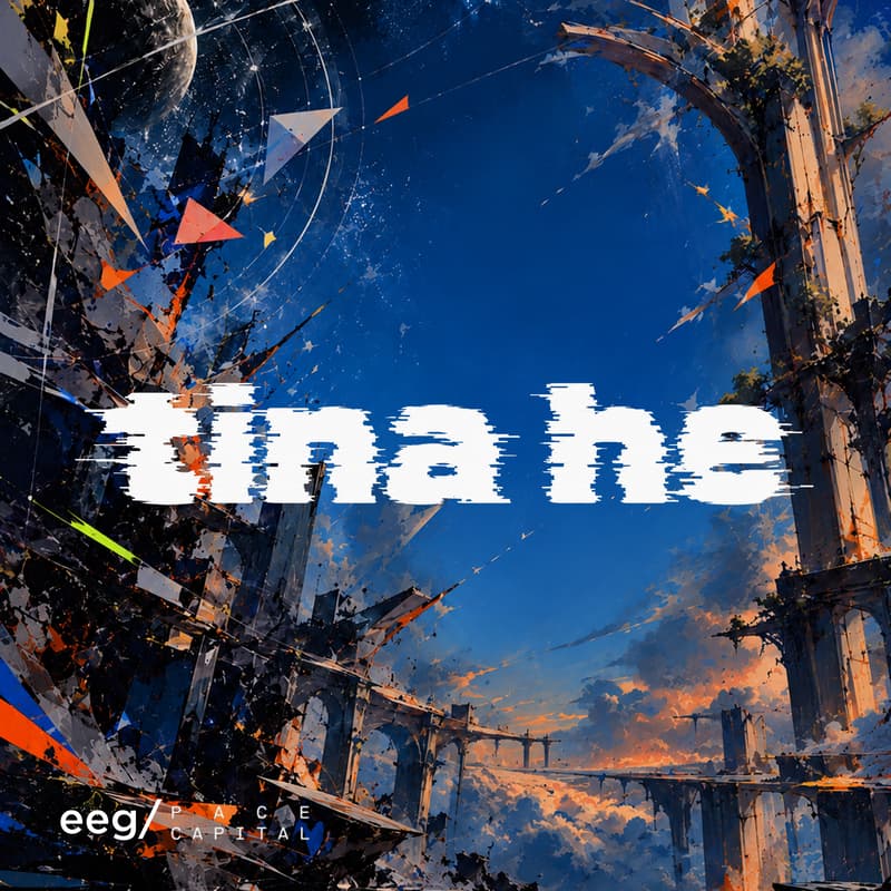 Cover Image for EEG X Tina He, Pace Capital