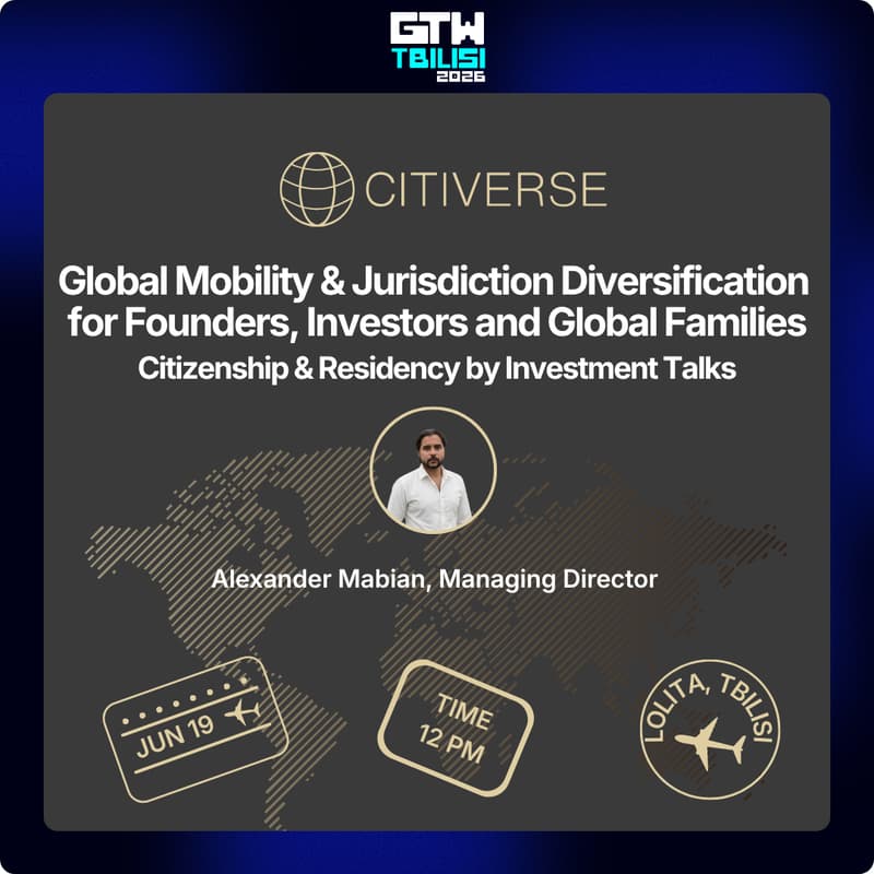 Cover Image for Global Mobility & Jurisdiction Diversification for Founders, Investors and Global Families: Citizenship & Residency by Investment Talks
