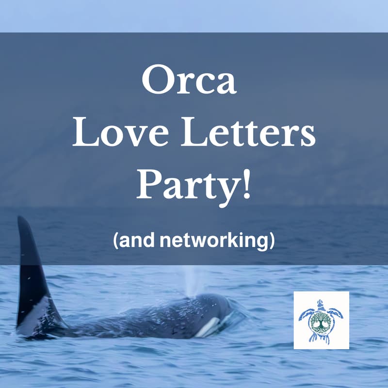 Cover Image for Orca Love Letters Party (& networking)