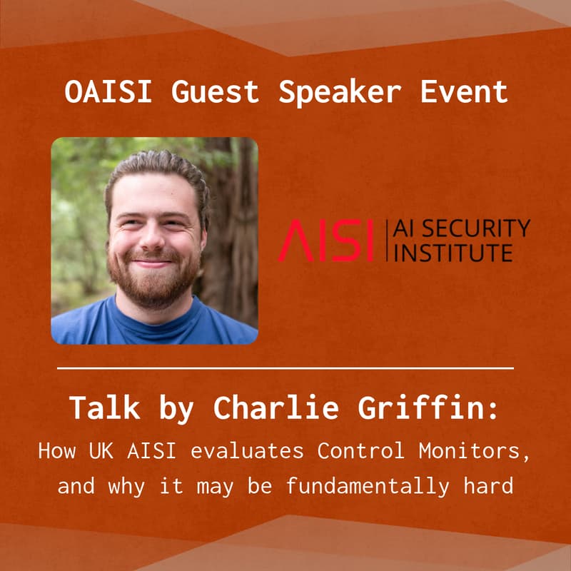 Cover Image for How UK AISI evaluates Control Monitors, and why it may be fundamentally hard