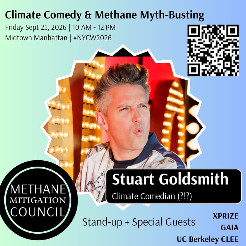 Cover Image for Climate Comedy & Methane Myth-busting, Special Guests: Comedian Stuart Goldsmith, XPRIZE, GAIA, UC Berkeley