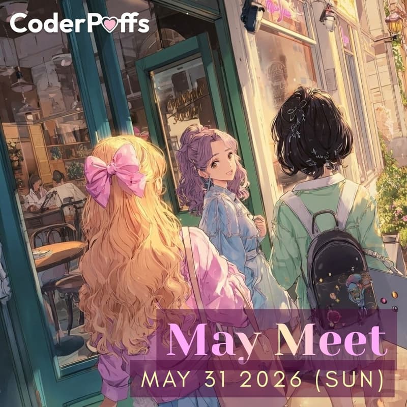 Cover Image for CoderPuffs Café — May Meet & Code ☕️🎀