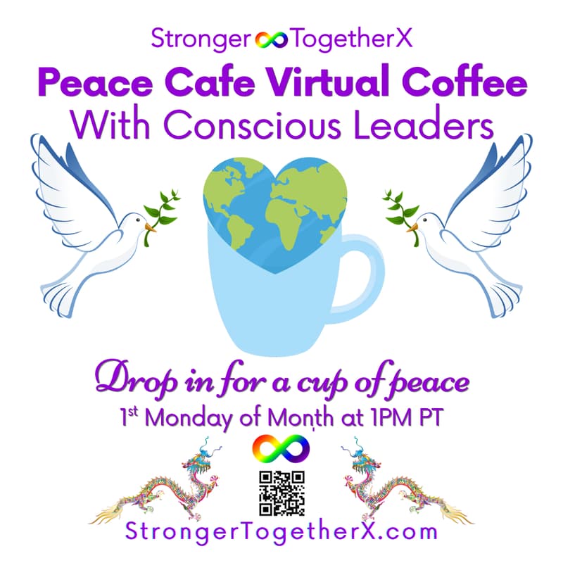 Cover Image for Peace Cafe Virtual Coffee 🕊️ With Conscious Leaders