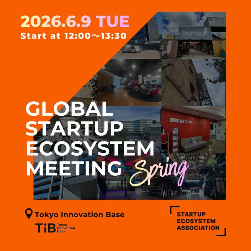 Cover Image for SEAJ Global Startup Ecosystem Meeting 2026 in SPRING 春の海外スタートアップエコシステム動向共有会