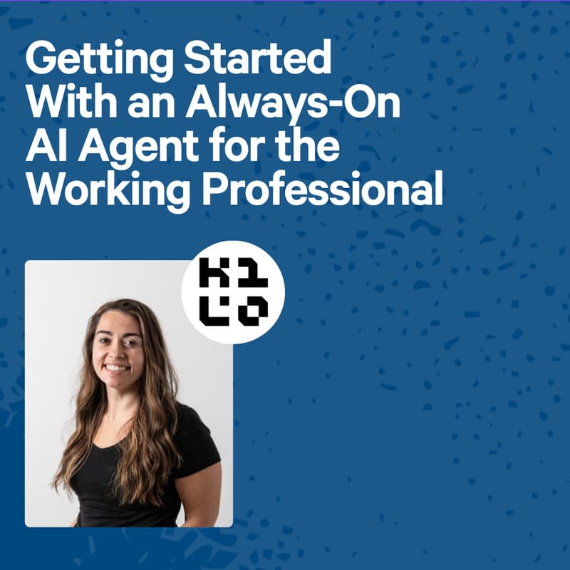 Cover Image for Getting Started With an Always-On AI Agent for the Working Professional