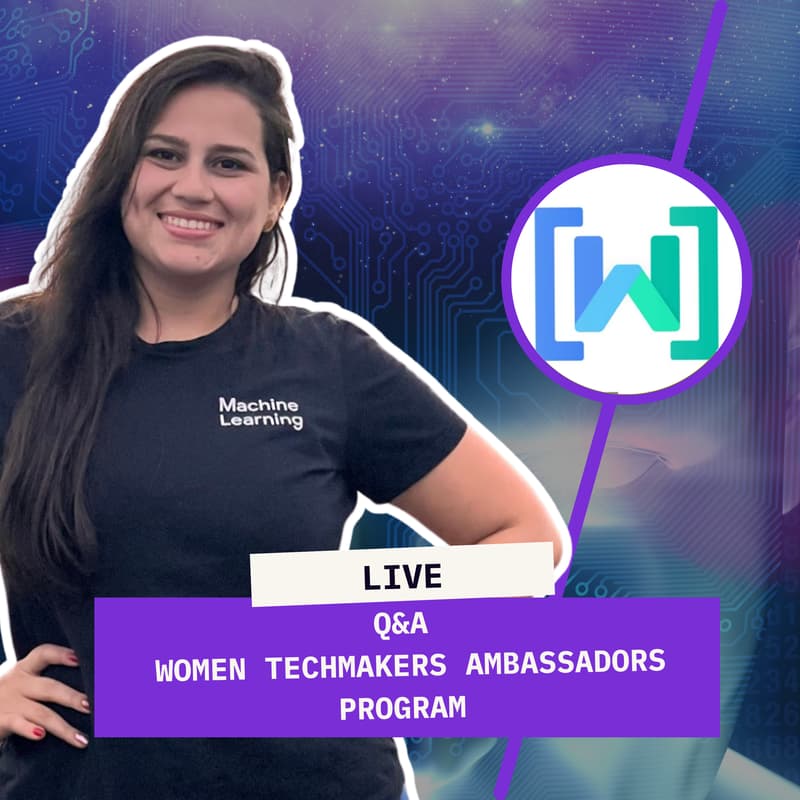Cover Image for Q&A - Women Techmakers Ambassadors Program