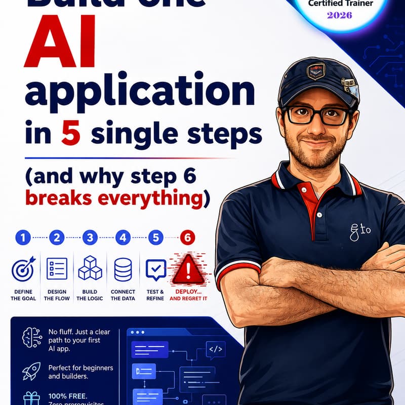 Cover Image for Build one AI application in 5 single steps (and why step 6 breaks everything)