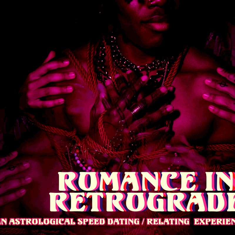 Cover Image for Romance in Retrograde: An Astrological Speed Dating/Relating Experience