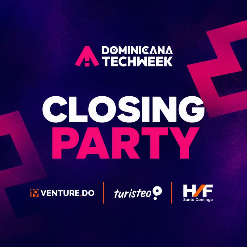 Cover Image for Closing Party • Dominicana Tech Week