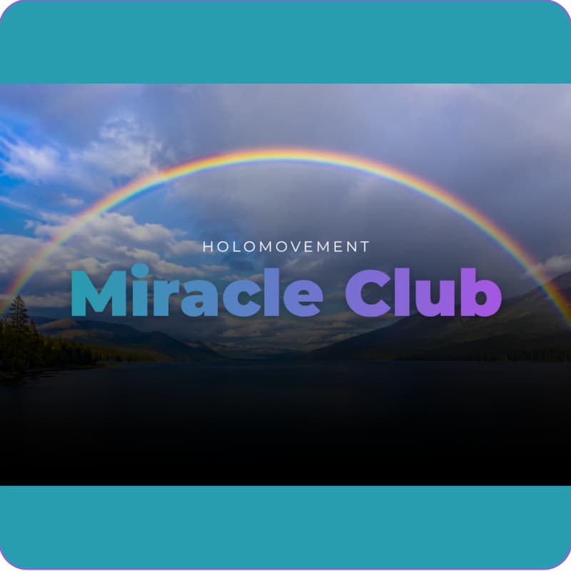 Cover Image for Holomovement Miracle Club