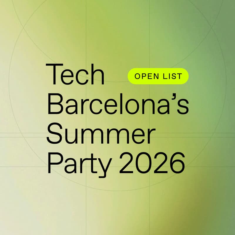 Cover Image for Tech Barcelona | Summer Party 2026 · OPEN LIST