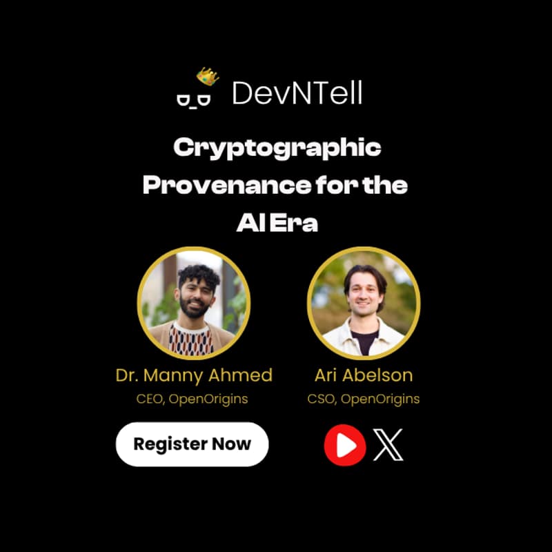 Cover Image for DevNTell - OpenOrigins: Cryptographic Provenance for the AI Era