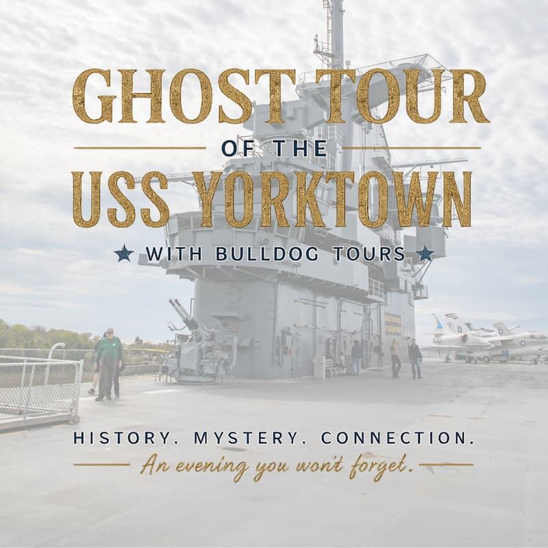 Cover Image for USS Yorktown Ghost Tour