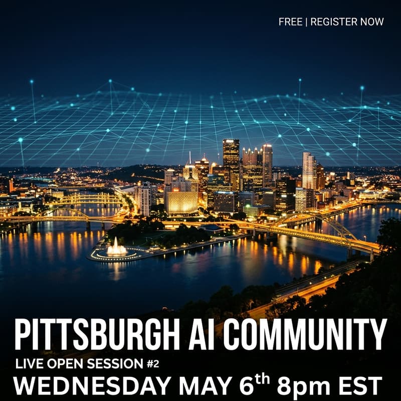 Cover Image for PITTSBURGH AI COMMUNITY LIVE OPEN SESSION