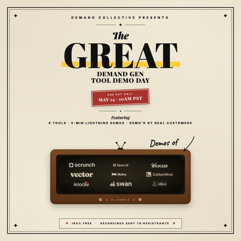 Cover Image for The Great Demand Gen Tool Demo Day by Demand Collective