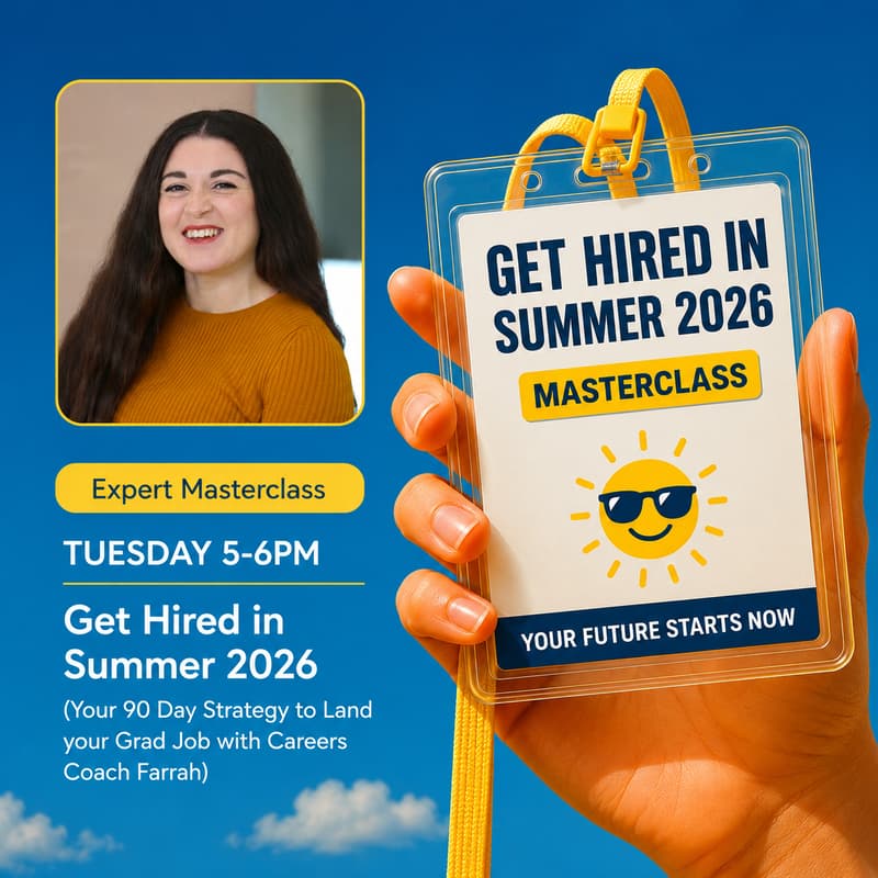 Cover Image for Get Hired in Summer 2026: Your 90 Day Strategy to Land your Dream Grad Job 🎓