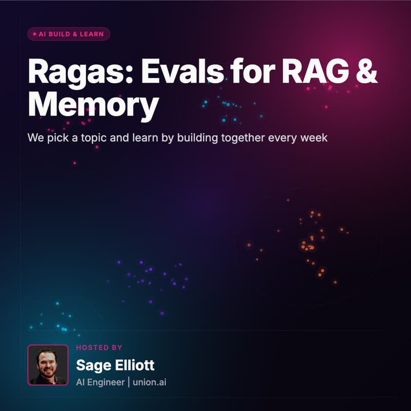 Cover Image for Ragas: Evals for RAG & Memory - AI Build & Learn #10