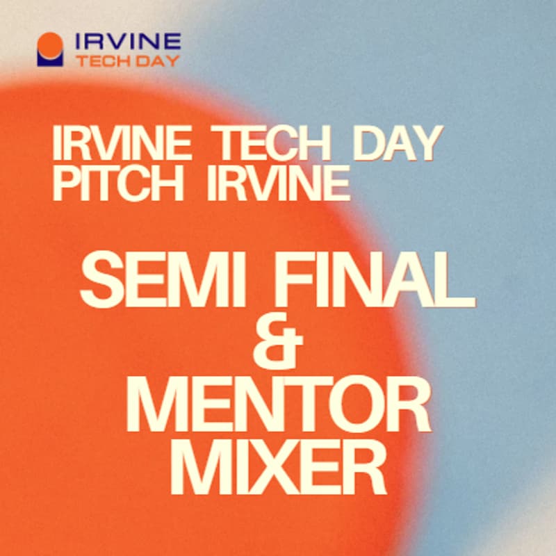 Cover Image for Pitch Irvine: Semi-Final with Mentor Mixer