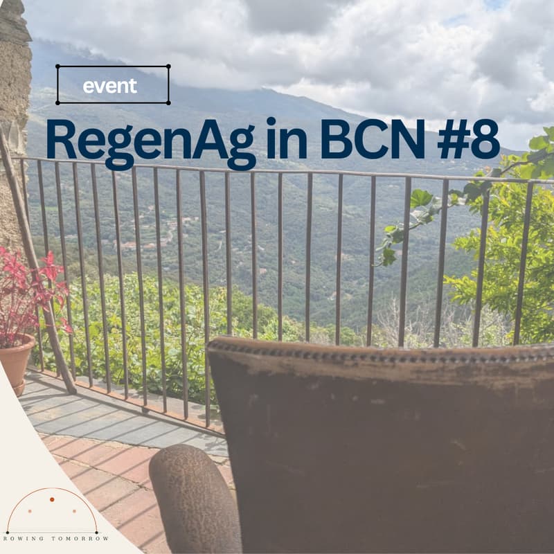 Cover Image for RegenAg in BCN - #8