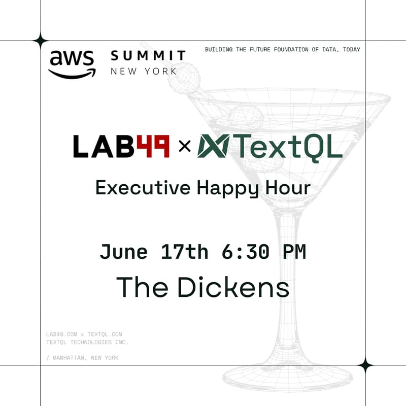 Cover Image for Lab49 x TextQL Happy Hour @ AWS Summit NYC