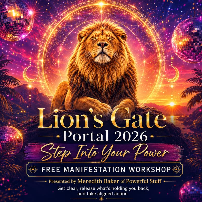 Cover Image for Lion’s Gate Portal 2026: Step Into Your Power: a free virtual manifestation workshop