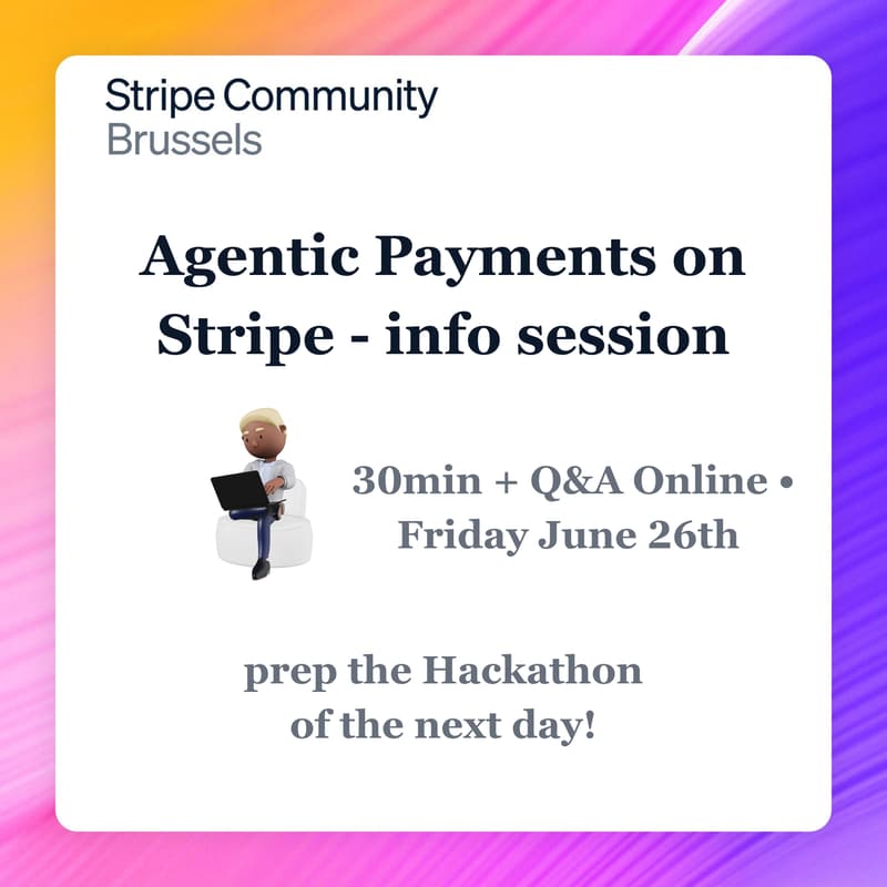 Cover Image for Hackathon Information Session with Stripe - Agentic Payments