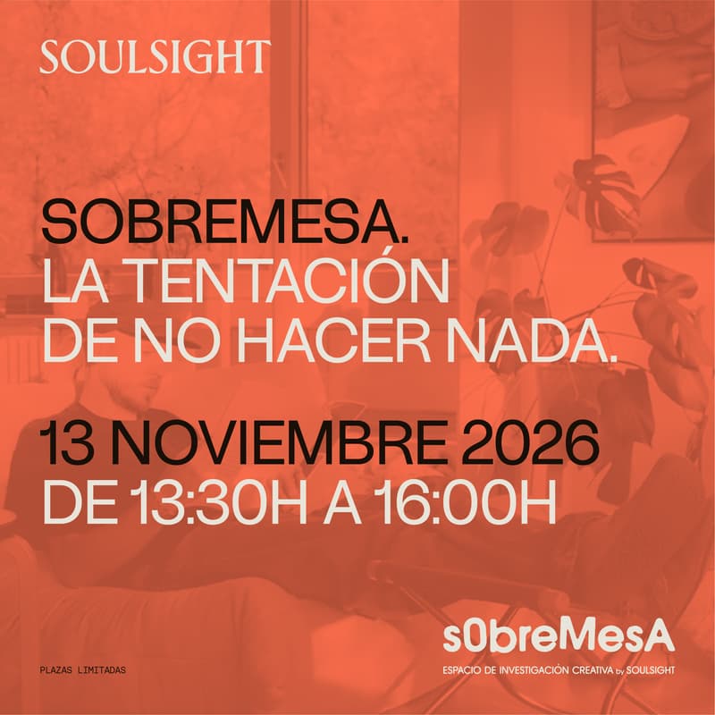 Cover Image for Sobremesa Ed. 4 «La tentación de no hacer nada»