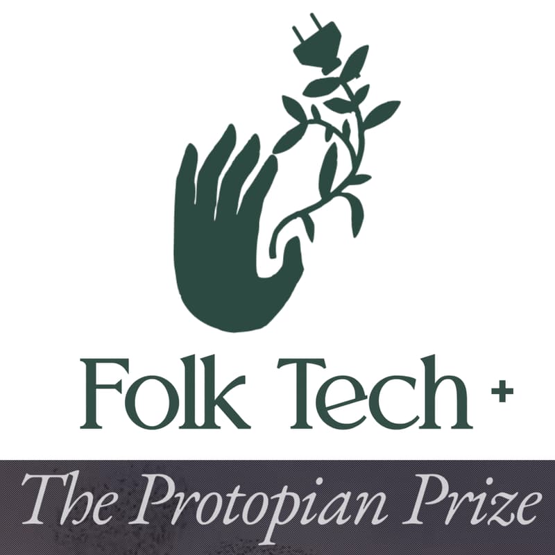 Cover Image for Folk Tech x Protopian Prize - Storytelling Workshop + Connection Call -May 2026!