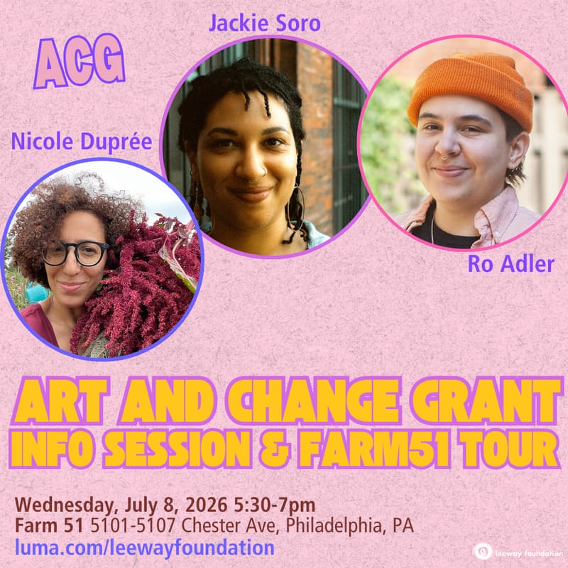 Cover Image for 7/8 Art and Change Grant (ACG) Info Session & Farm51 Tour