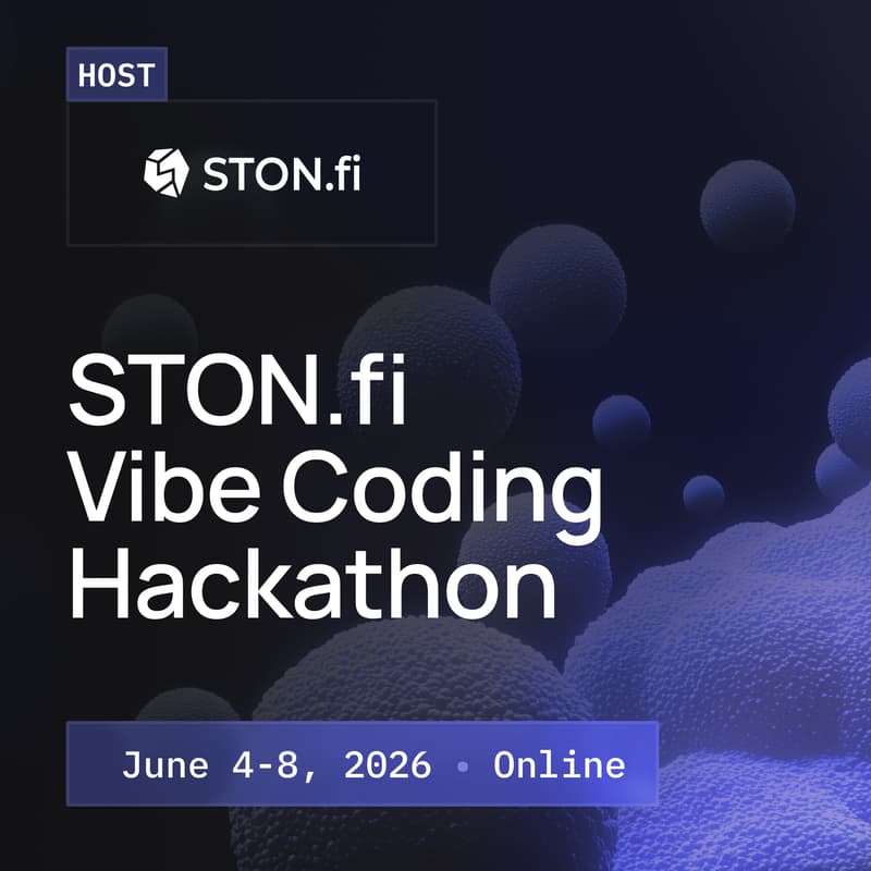 Cover Image for STON.fi Vibe Coding Hackathon – Wave 2