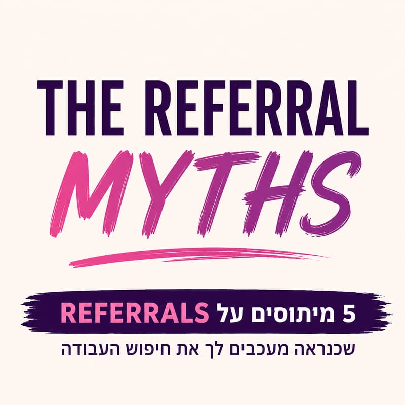Cover Image for THE REFERRAL MYTHS