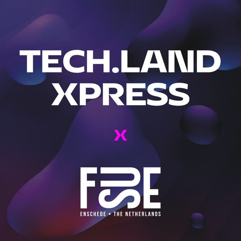 Cover Image for TECH.LAND Xpress | your ride to FUSE Enschede