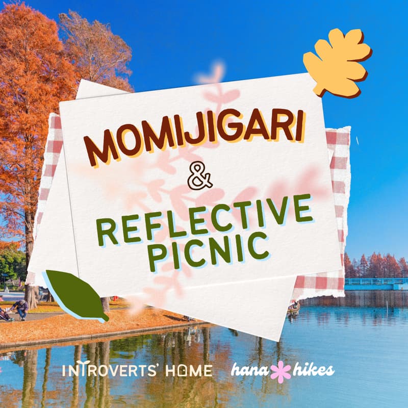 Cover Image for mizumoto park momijigari and reflective picnic