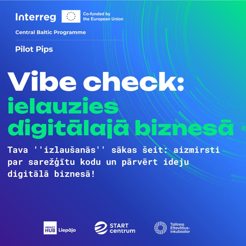 Cover Image for Vibe check: ielauzies digitālajā biznesā