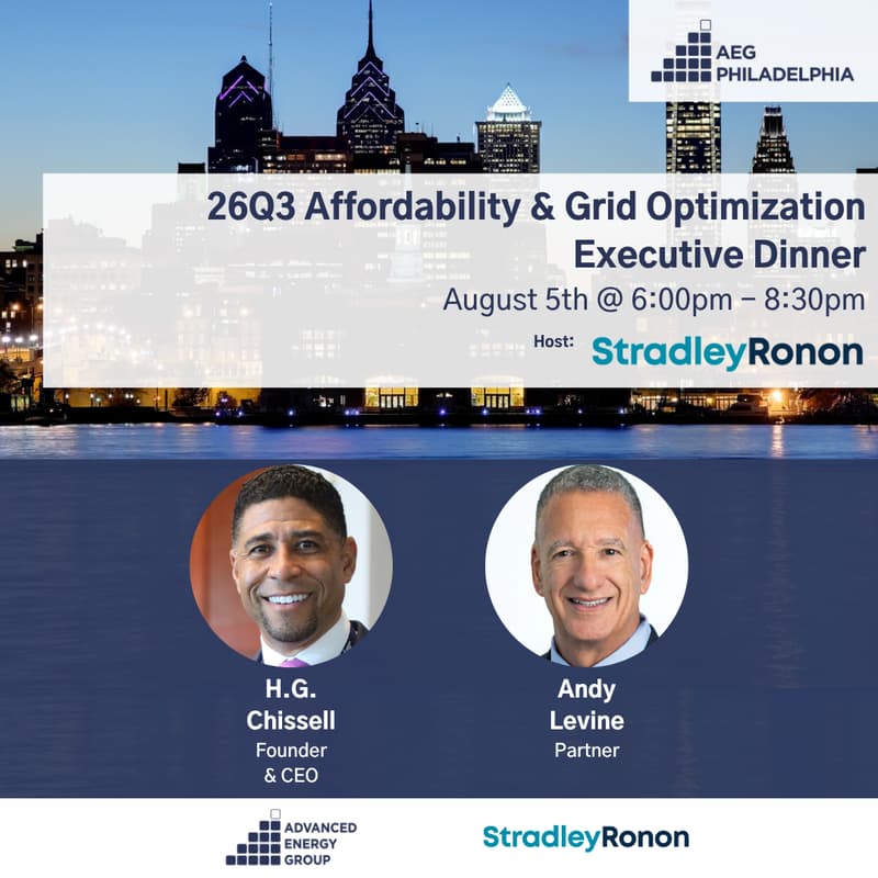 Cover Image for 26Q3 Philadelphia Executive Dinner: Affordability & Grid Optimization